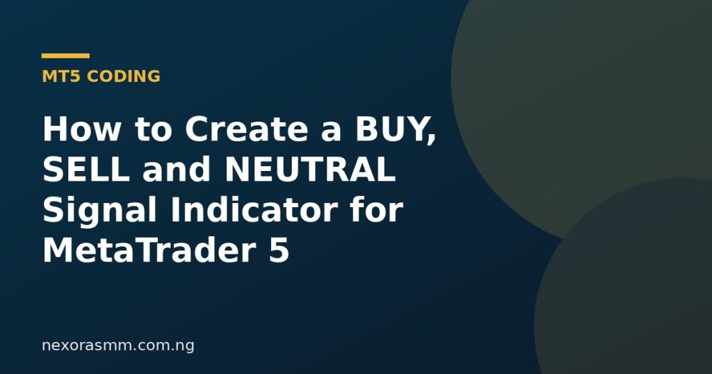 Cover graphic for the article: How to Create a BUY, SELL and NEUTRAL Signal Indicator for MetaTrader 5