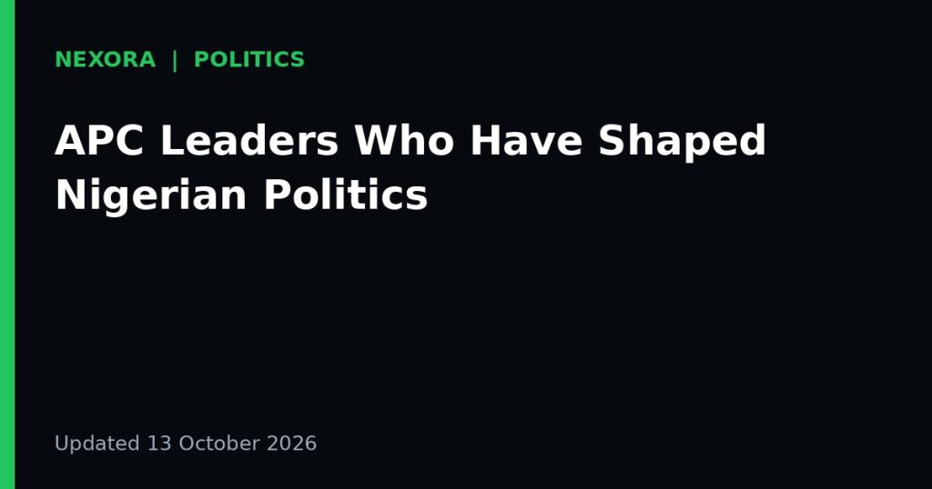 Cover graphic for the article: APC Leaders Who Have Shaped Nigerian Politics