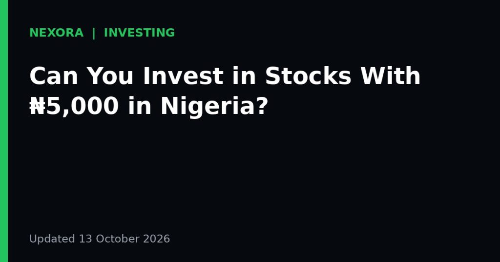 Cover graphic for the article: Can You Invest in Stocks With ₦5,000 in Nigeria?
