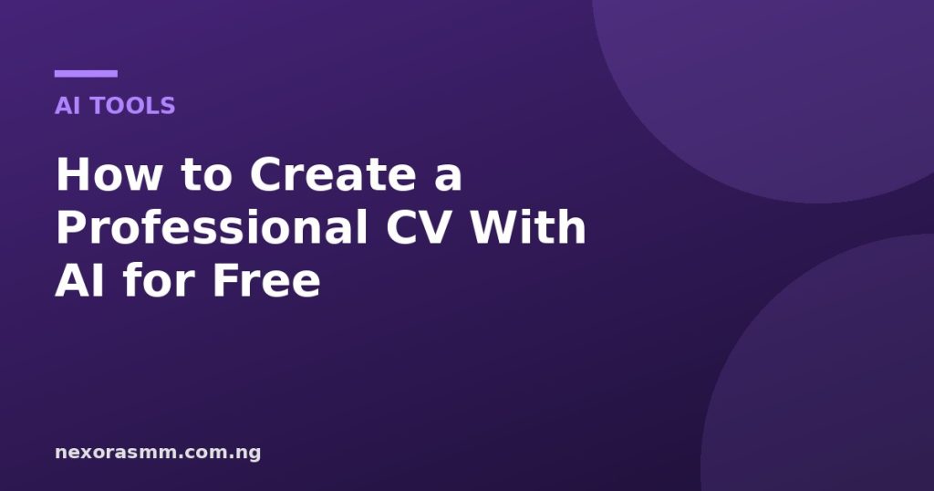 Cover graphic for the article: How to Create a Professional CV With AI for Free