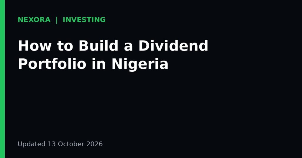 Cover graphic for the article: How to Build a Dividend Portfolio in Nigeria
