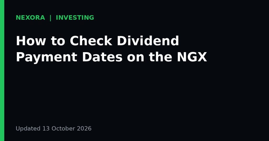 Cover graphic for the article: How to Check Dividend Payment Dates on the NGX