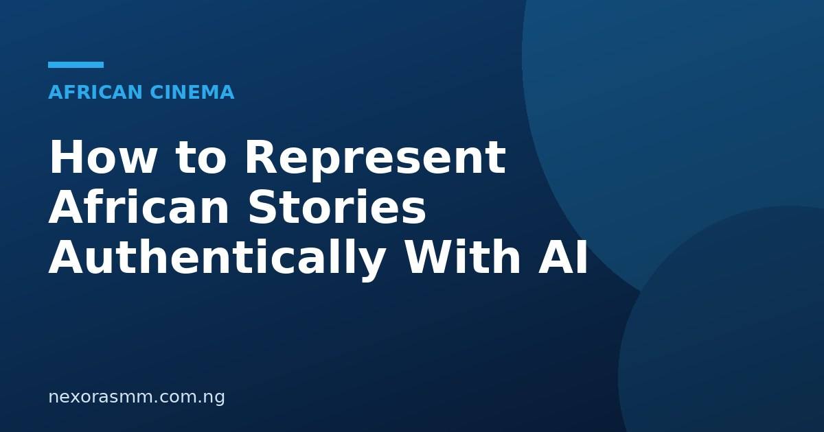 Cover graphic for the article: How to Represent African Stories Authentically With AI