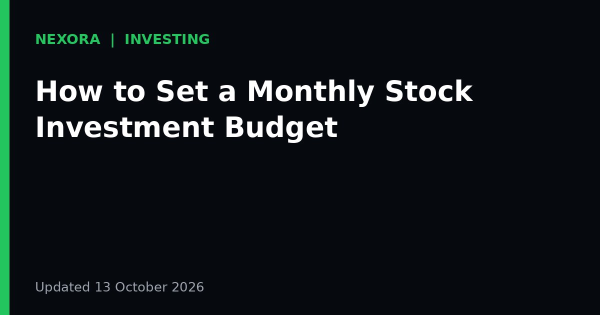 Cover graphic for the article: How to Set a Monthly Stock Investment Budget