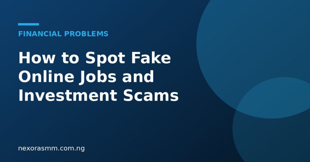 Cover graphic for the article: How to Spot Fake Online Jobs and Investment Scams