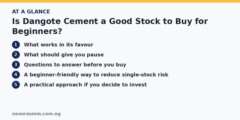Summary graphic listing the main sections of: Is Dangote Cement a Good Stock to Buy for Beginners?