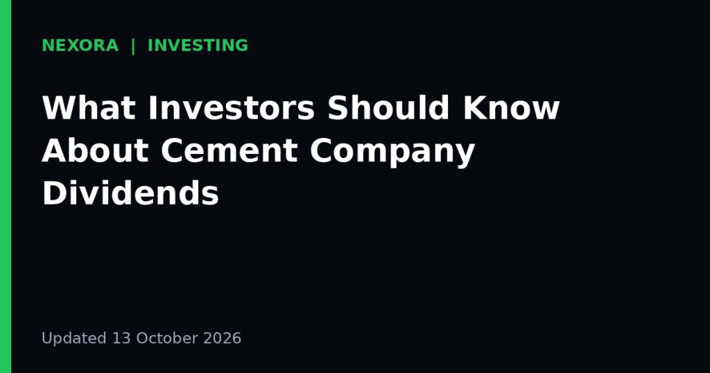 Cover graphic for the article: What Investors Should Know About Cement Company Dividends
