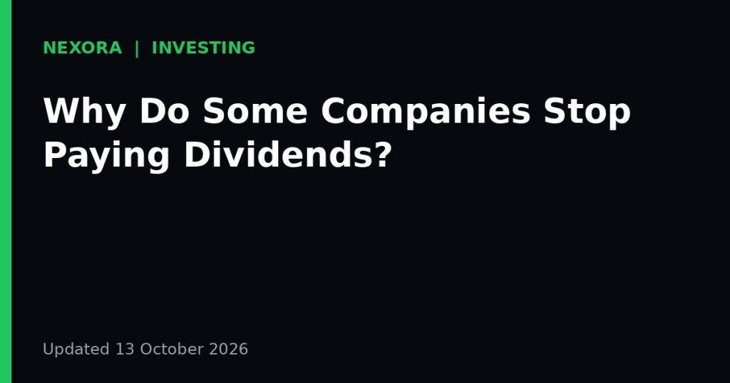 Cover graphic for the article: Why Do Some Companies Stop Paying Dividends?
